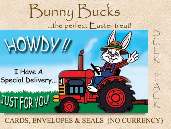 Bunny Bucks - Howdy! Special Delivery! - Bulk Pack of 100