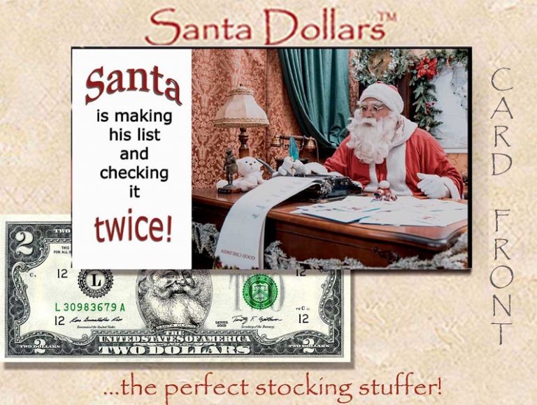 Santa Making His List! - Santa Dollars